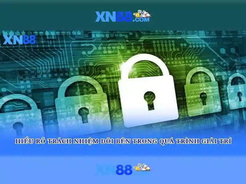 Quyền và nghĩa vụ người chơi XN88
